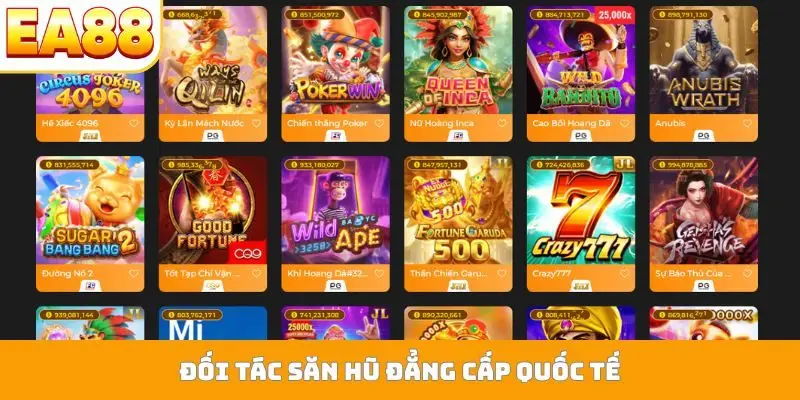 Đối tác săn hũ đẳng cấp quốc tế