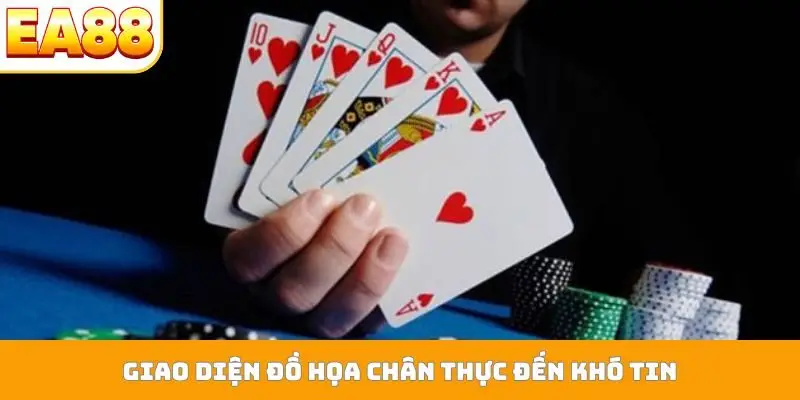 Giao diện đồ họa chân thực đến khó tin