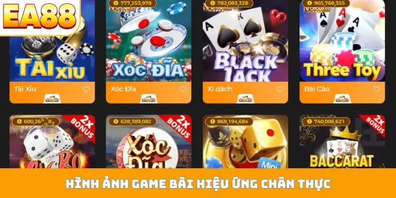 Hình ảnh game bài hiệu ứng chân thực