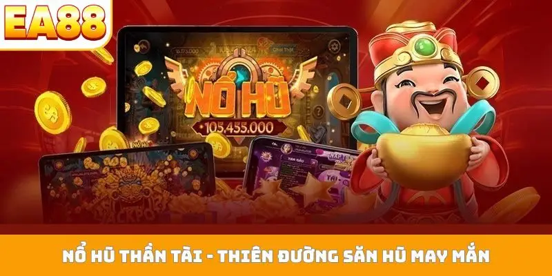 Nổ hũ Thần Tài